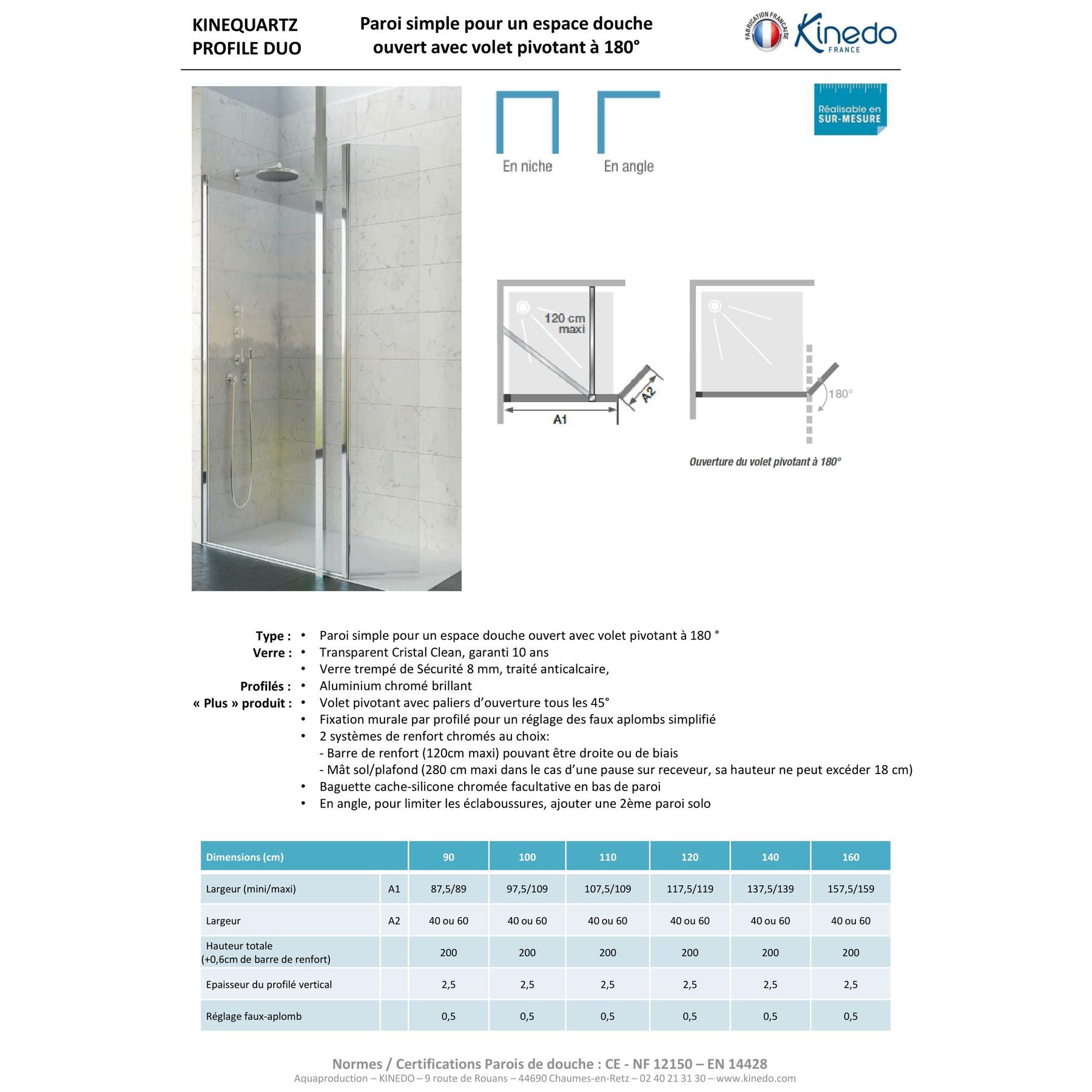 Paroi de douche fixe hauteur 2m largeur 1.60m avec porte pivotante à 180 KINEQUARTZ Duo fixation à droite charnière murale chromées verre transparent 